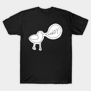 Howdy Bird T-Shirt